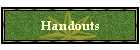 Handouts