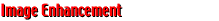 Image Enhancement