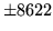 $ \pm 8622$