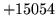 $ +15054$