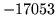 $ -17053$