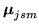 $ {\mbox{\boldmath $\mu$}}_{jsm}$