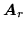 $ {{\mbox{\boldmath $A$}}}_r$