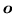 $ {\mbox{\boldmath $o$}}$