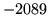 $ -2089$