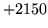$ +2150$