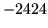 $ -2424$