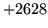 $ +2628$