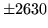 $ \pm 2630$