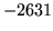 $ -2631$
