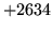 $ +2634$