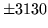 $ \pm 3130$