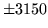 $ \pm 3150$