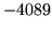 $ -4089$