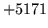 $ +5171$