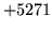 $ +5271$