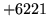 $ +6221$