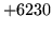 $ +6230$