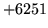 $ +6251$
