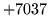 $ +7037$