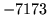 $ -7173$