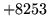 $ +8253$