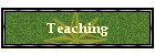 Teaching